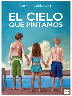 cover image of El cielo que pintamos